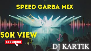 speed garba mix  dj kartik  sound🔇 problem download link 👇👇 check now 🙏 [upl. by Ylimme840]