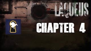 Laqueus Escape Chapter 4 walkthrough [upl. by Plantagenet]