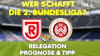 2 Bundesliga Relegation Jahn Regensburg  Wehen Wiesbaden ⚽ Vorschau amp Prognose [upl. by Temirf]