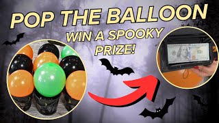 Pop The Balloon for a SPOOKY PRIZE 🏆 [upl. by Peg758]