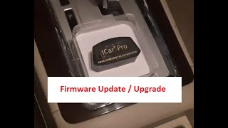 Vgate iCar Pro Firmware Update  Upgrade [upl. by Aibat94]