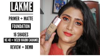 Lakme 9 To 5 Primer  Matte Perfect Cover Foundation W320 Warm Caramel  ReviewSwatch amp Demo [upl. by Hebner567]