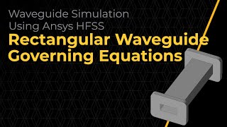 Rectangular Waveguide Governing Equations — Lesson 2 [upl. by Nally]