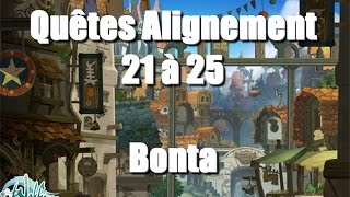 「Dofus」Quêtes dalignement Bonta  21 à 25  229 [upl. by Josler]