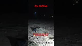 CİN DÜĞÜNÜ cinler cinleralemi [upl. by Pickering]