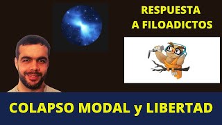 REFLEXIONES sobre COLAPSO MODAL debate con Carlos y comentarios de Adictos a la Filosofía [upl. by Udela522]