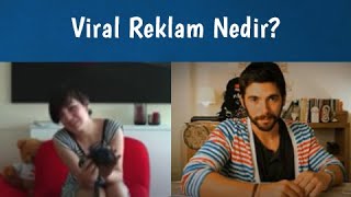 Viral Reklam Nedir Nasıl Yapılır Örnekleri Nelerdir ETicarete Katkısı Nedir [upl. by Pietrek]