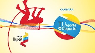 Fondo Nacional del Deporte  Tu Aporte es Deporte [upl. by Narahs166]