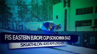 SKIATHLON 4х5 km \ 2Х5 km\FIS EASTERN EUROPE CUP\Schuchinsk KAZ [upl. by Aicilat]