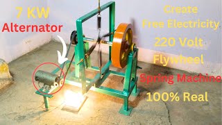 Create a Free Electricity Generator Flywheel Spring Machine for a 220V Free Energy Generator 7KW [upl. by Ramonda]