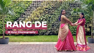 Rang De  A Aa  Nithin amp Samantha  IN Sync Dance Choreography [upl. by Acino]