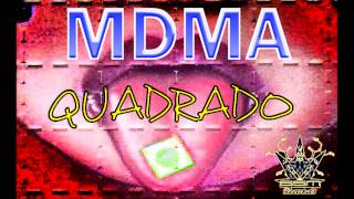 MDMA  Quadrado Part Rafael Sadan amp Tahor Anonimato Rep [upl. by Kauppi]