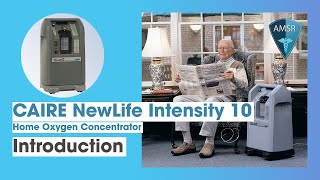 Introduction to the CAIRE AirSep Newlife Intensity 10 Home Oxygen Concentrator [upl. by Ahsienroc]