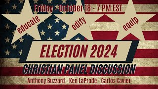 Election 2024 Christian Panel Discussion [upl. by Ardnued]