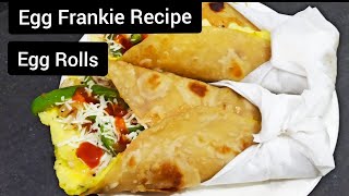 Egg Frankie  Egg Roll Recipe  Street Style Frankie  बाजार जैसा अंडा रोल हेल्दी तरीके से  FRANKIE [upl. by Brucie]