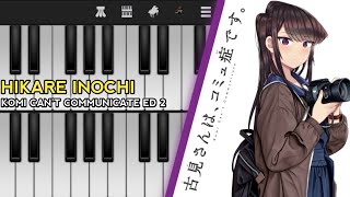 Komisan wa Komyushou Desu ED  Hikare Inochi  Kitri  Perfect Piano Cover [upl. by Enutrof]