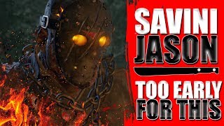 Too Early for This  Savini Jason  Friday the 13th The Game [upl. by Tepper551]