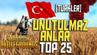 PUBGDE TÜRKLERİN YAŞADIĞI EN UNUTULMAZ 25 ANTwitchde En Çok İzlenen 25 Klip [upl. by Nnailuj261]