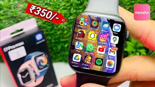 Testing ₹350 Smartwatch From Meesho 😲 i7 Pro Max Smart Watch🔥 [upl. by Sevart762]