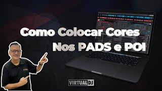 Tutorial Como Alterar as Cores dos PADS e POI no Virtual DJ [upl. by Stephine]