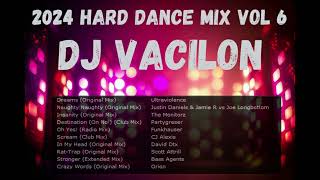 2024 hard dance mix vol 6 DJ VACILON [upl. by Gordy]