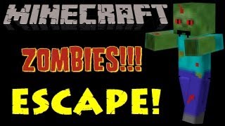 Minecraft Zombies Escape BECOME The Zombie [upl. by Ojibbob]