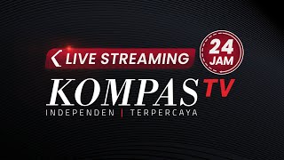 LIVE STREAMING 24 JAM KOMPAS TV [upl. by Douglas]