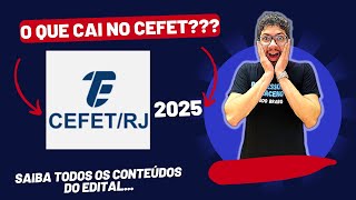 CEFET RJ 2025  CONTEÚDO PROGRAMÁTICO [upl. by Arimlede]