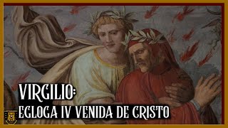 25 VIRGILIO EGLOGA IV VENIDA DE CRISTO POESÍA MIXTA PARTE 2 Virgilio Poesía Literatura Arte [upl. by Viradis249]