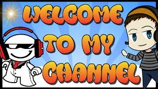 WELCOME TO MY CHANNEL [upl. by Atlante101]