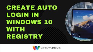 How To Setup Auto Login In Windows 10 Using Registry [upl. by Iruam]