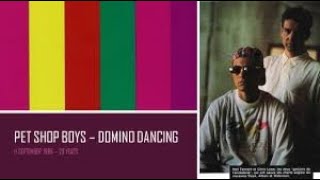 Pet Shop Boys  Domino Dancing Special Re  Xtended Mix [upl. by Kleinstein183]