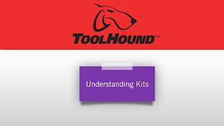 ToolHound 6  Understanding Kits [upl. by Bilicki]