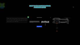 Why Your Compass Isnt Working Fixing Compass Error Calibration Potensic ATOM [upl. by Aelegna]