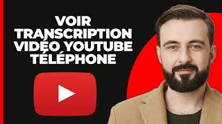 Comment voir la transcription dune vidéo YouTube sur téléphone FACILE [upl. by Darrell]