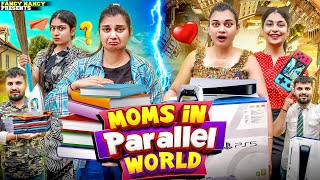 MOMS IN PARALLEL WORLD  Fancy Nancy [upl. by Cass]