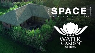 SPACE  Water Garden  Sigiriya [upl. by Cressi]