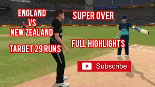 England vs New Zealand  Super Over  Match ENG vs New  Cricket Match  Highlights  Real Cricket [upl. by Willie489]