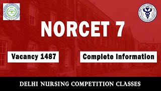 NORCET7 Vacancy Position Complete Details by HARSH Sir DNCC Nursing norcet [upl. by Hnacogn]