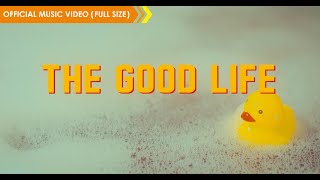 MONKEY MAJIK  The Good Life Official Music Video [upl. by Kirstin]