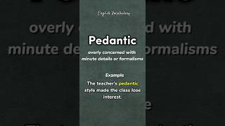 Pedantic  meaning  example  pronounce howtopronounce english shorts PronunciationManual [upl. by Fanchon]