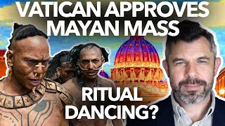 Mayan Rituals Reveal Bizarre Vatican Infiltration [upl. by Eikceb]