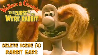 WALLACE AND GROMIT THE CURSE OF THE WERERABBIT  DELETED SCENE 4 Rabbit Ears [upl. by Lednahc]