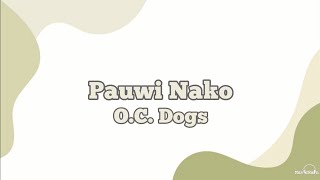 OC Dogs  Pauwi Nako Lyrics [upl. by Story]