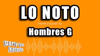 Hombres G  Lo Noto Versión Karaoke [upl. by Adnamma]