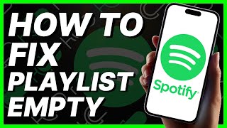 How To Fix Spotify App Playlist Empty 2024 [upl. by Gerita]