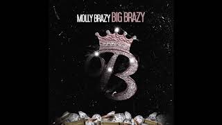 Molly Brazy  Big Brazy Official Audio [upl. by Lydie]