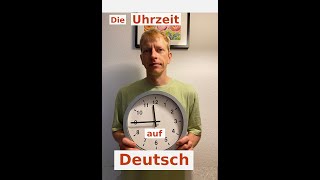 Die Uhrzeit auf Deutsch sagen deutschlernen germanlanguage deutsch [upl. by Nilrac]