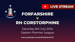 REPLAY Forfarshire v RH Corstorphine  Eastern Premier League  Saturday 6th July 2024 [upl. by Anuaek716]