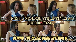 Miss Universe Philippines Bohol 2024 BEHIND CLOSE DOOR INTERVIEW LIVE [upl. by Htenywg]